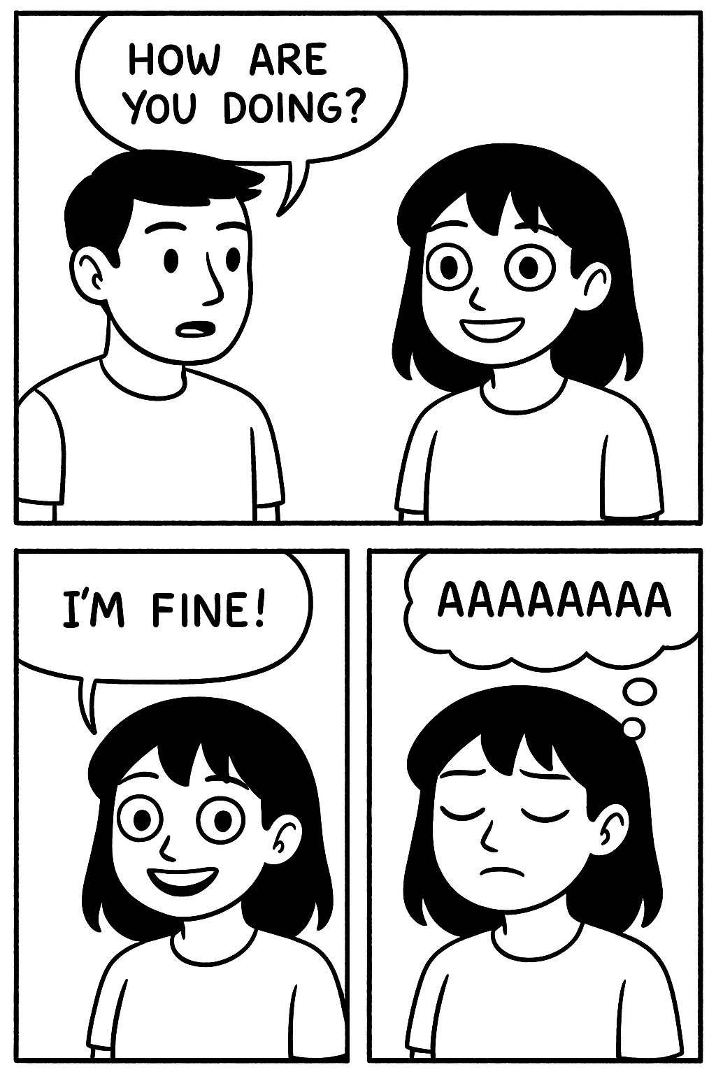Comic showing a person saying 'I'm fine' while their internal monologue is a dumpster fire.