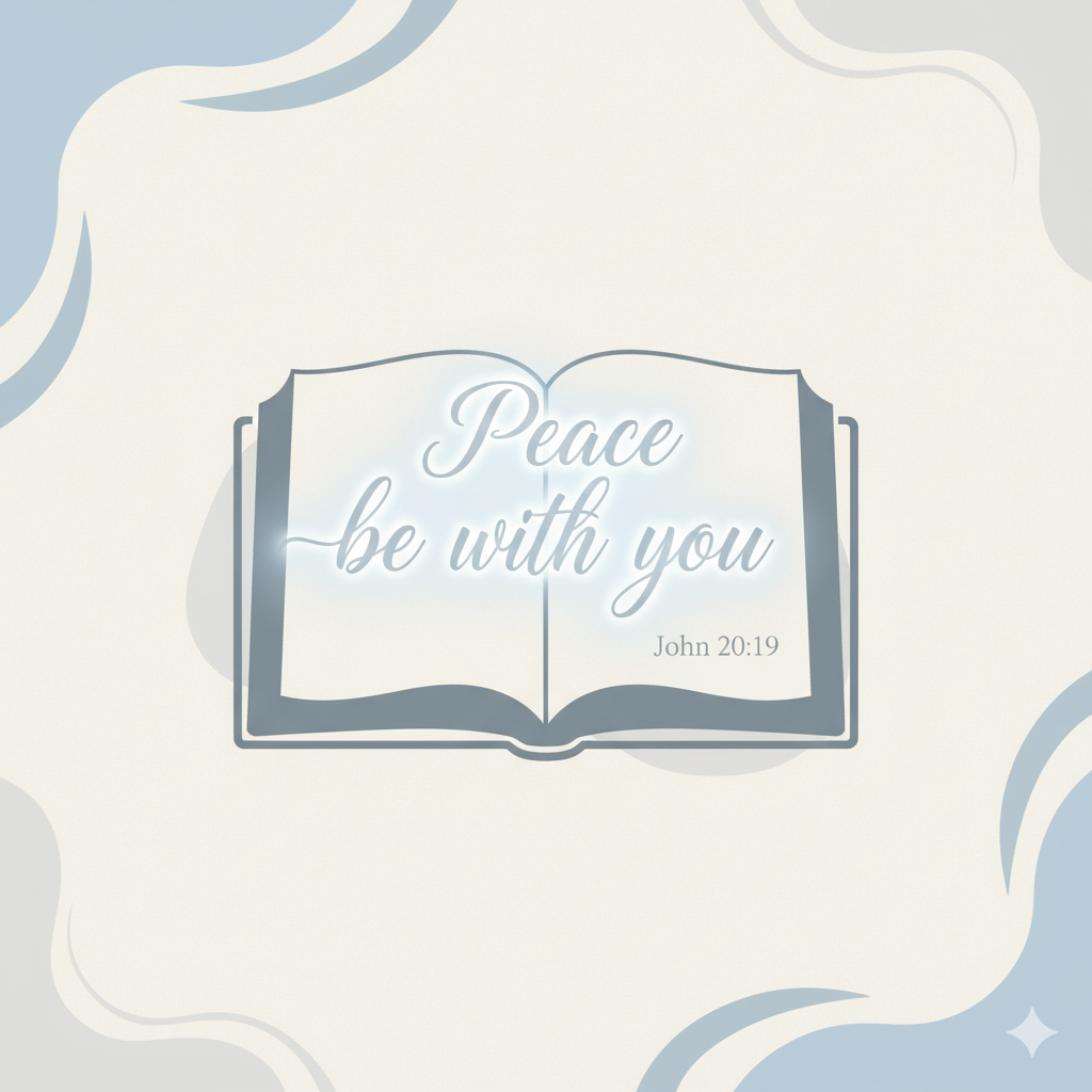Bible verse with 'Peace be with you' highlighted in John 20.